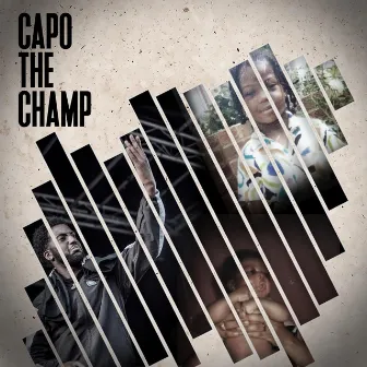 Capo The Champ by Capo Lee