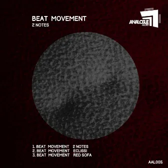 2 Notes by Beat Movement