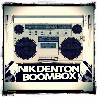 Boombox by Nik Denton