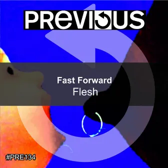 Flesh (Transdream) by Fast Forward