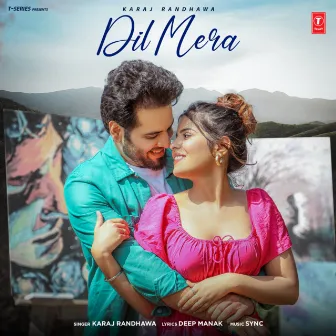 Dil Mera by Sync