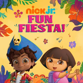 Nick Jr. Fun Fiesta! by Nick Jr.