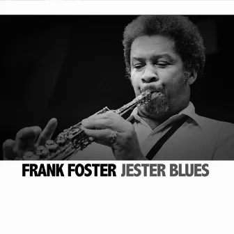 Jester Blues by Frank Foster