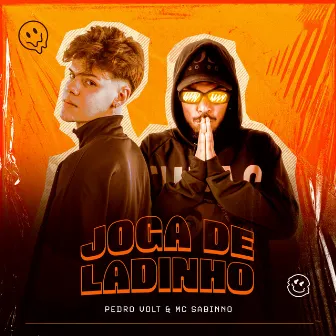 Joga de Ladinho by Pedro Volt