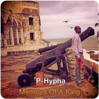 Memoirs of a King by P-Hypha