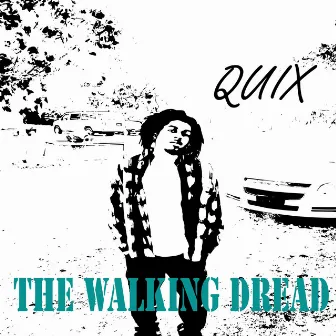 The Walking Dread by Myles