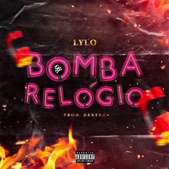 Bomba Relógio by LYLO