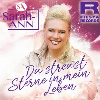 Du streust Sterne in mein Leben by Sarah Ann