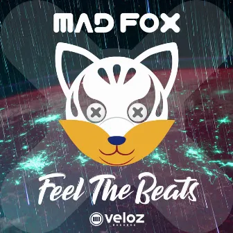 Feel The Beats by MADFOX