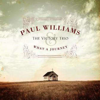 What A Journey by Paul Williams