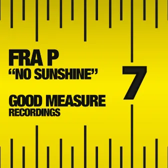 No Sunshine by Fra P