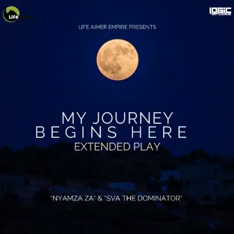 My Journey Begins Here by Nyamza ZA