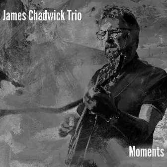 Moments by James Chadwick