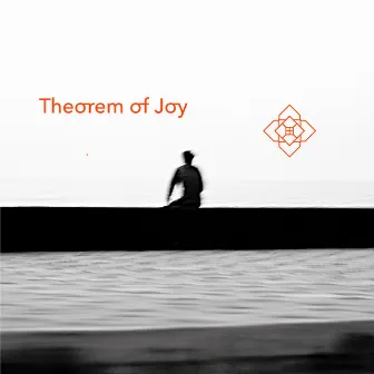 Theorem of Joy by Theorem of joy