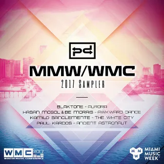 MMW & WMC 2017 Sampler by Hasan Mogol