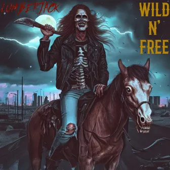 Wild N Free by Lumberjack