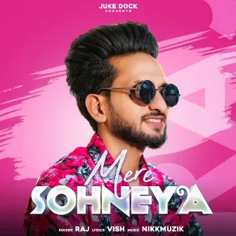 Mere Sohneya by Raj