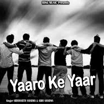 Yaaro Ke Yaar by Siddharth Sharma