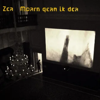 Moarn gean ik dea by Zea