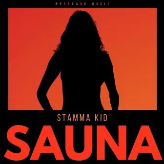 Sauna by Stamma Kid