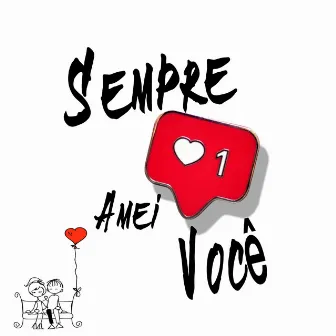 Sempre Amei Você by Gilson Santos