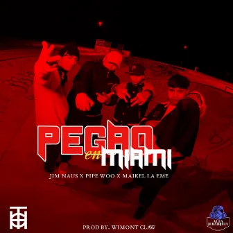 Pegao En Miami by Jim Naus