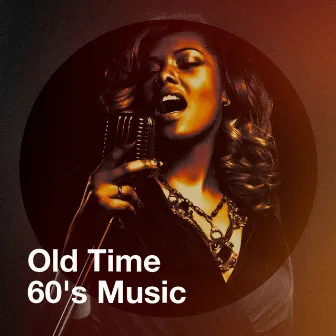 Old Time 60's Music by Tubes années 60