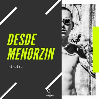 Desde Menorzin by Mineiro