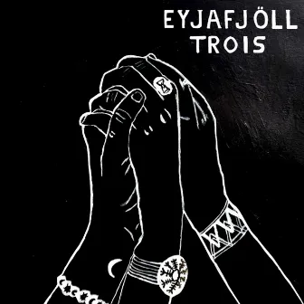 Trois by Eyjafjöll