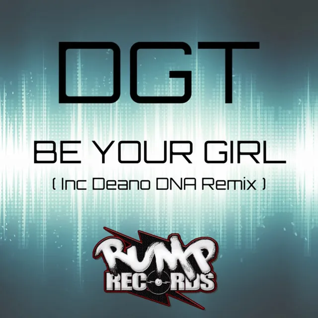 Be Your Girl - Original Mix