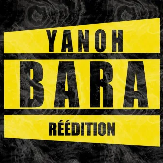 BARA Réédition by Yanoh