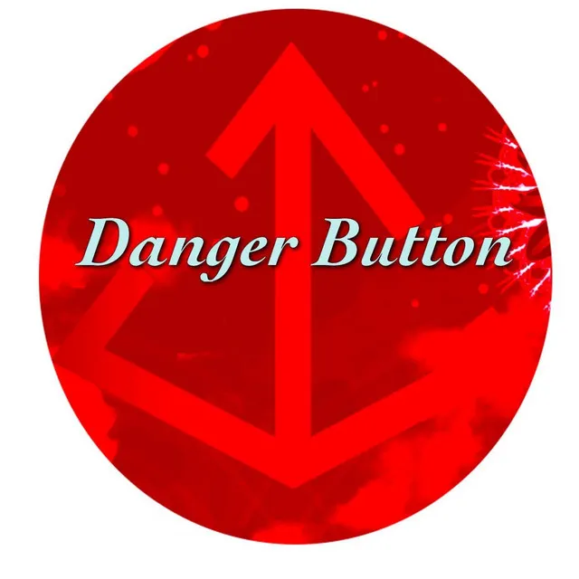 Danger Button