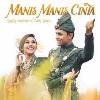 Manis Manis Cinta by Syafiq Farhain