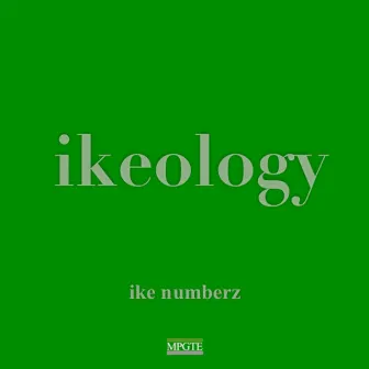 Ikeology by Ike Numberz