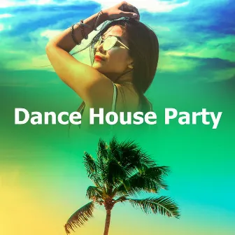 Dance House Party by Unknown Artist