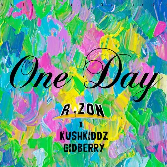 One Day by R1ZON