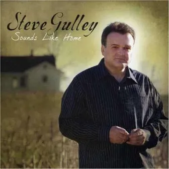 Sounds Like Home by Steve Gulley