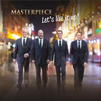 Let's Live It Up! by Masterpiece