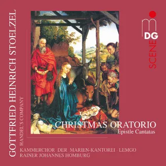 Stoelzel: Christmas Oratorio, Vol. 1 by Kammerchor der Marien-Kantorei Lemgo