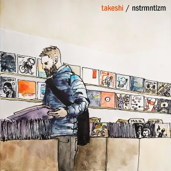 Nstrmntlzm by Takeshi