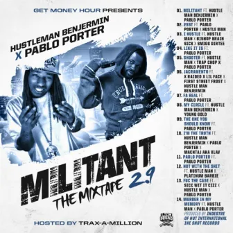 Militant 2.9 the Mixtape Hosted by Traxamillion by Pablo Porter