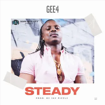 Steady by Gee4