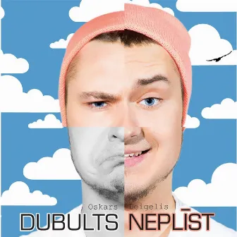 Dubults Neplist by Oskars Deigelis