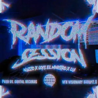 Bloqueo - Random Session by Lui el ingeniero