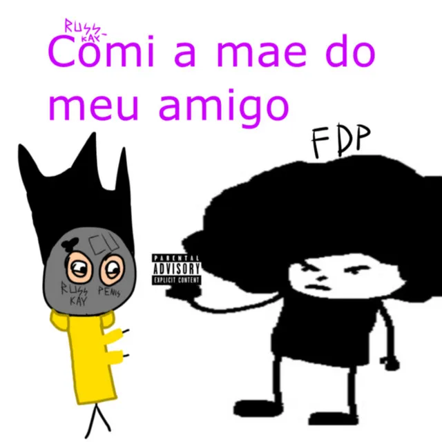 Comi a Mãe do Meu Amigo