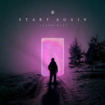 Start Again by Lador