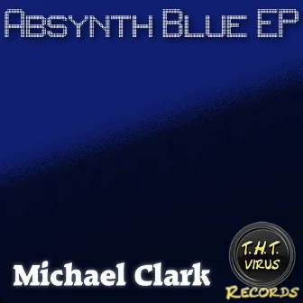 Absynth Blue by Michael Clark