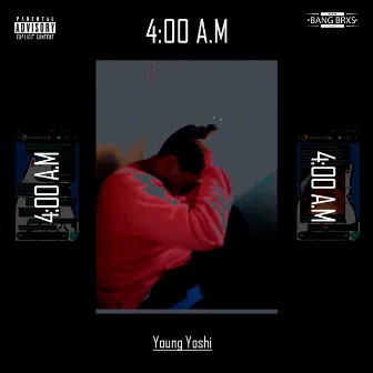 4:00 A.M by Young Joshi