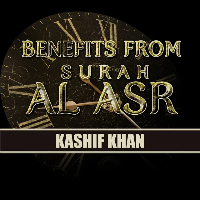 Benefits from Surah Al Asr