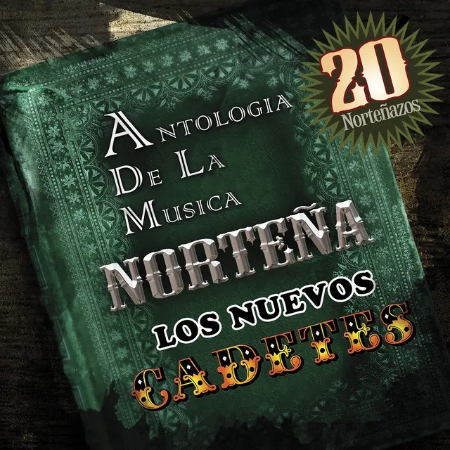 Antologia De La Musica Nortenas